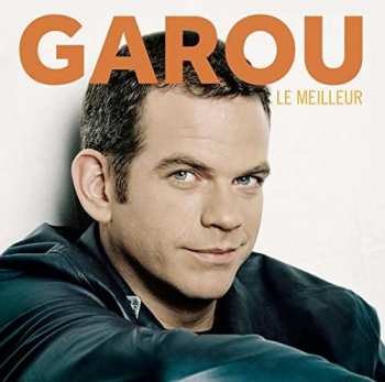 Album Garou: Le Meilleur
