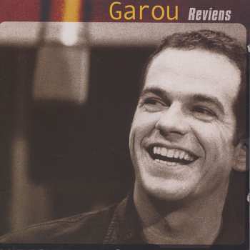 CD Garou: Reviens