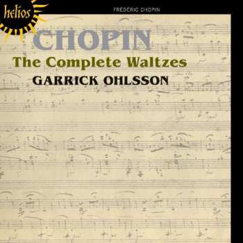 Album Garrick Ohlsson: Chopin: The Complete Waltzes