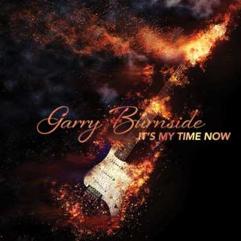 CD Garry Burnside: It's My Time Now