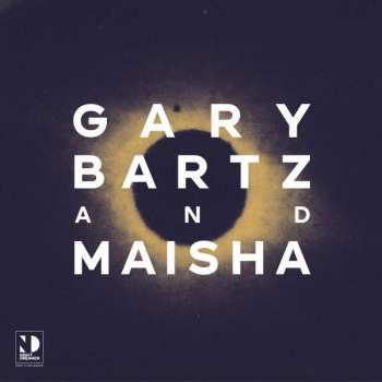 Album Gary Bartz: Night Dreamer Direct-to-Disc Sessions 