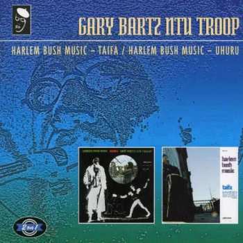 Album Gary Bartz NTU Troop: Harlem Bush Music - Taifa / Harlem Bush Music  - Uhuru