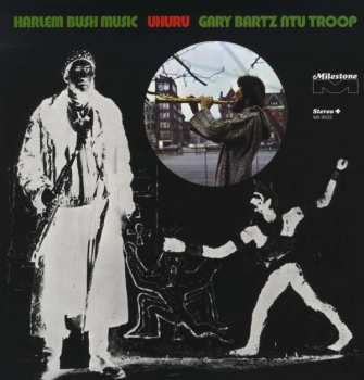 Album Gary Bartz NTU Troop: Harlem Bush Music - Uhuru