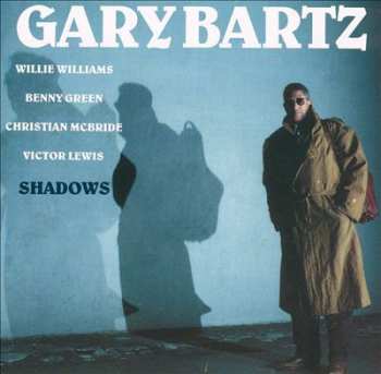 Album Gary Bartz: Shadows