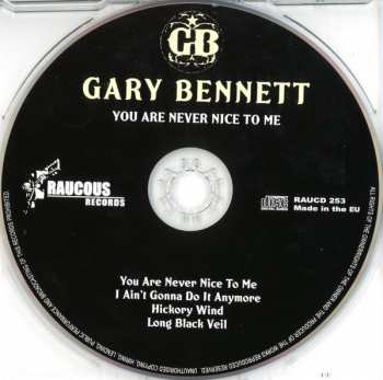 CD Gary Bennett: You Are Never Nice To Me 248091