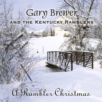 Album Gary Brewer & The Kentucky Ramblers: A Rambler Christmas