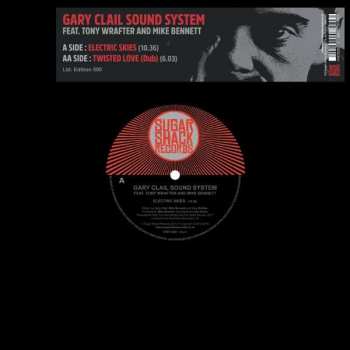 Album Gary Clail: Electric Skies / Twisted Love (Dub)