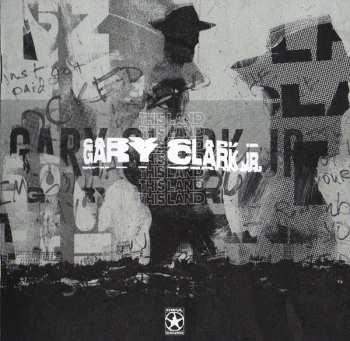CD Gary Clark Jr.: This Land DIGI 409965