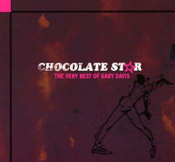 Album Gary Davis: Chocolate Star - The Very Best Of Gary Davis