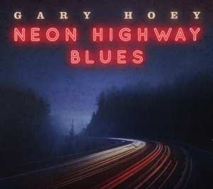 Album Gary Hoey: Neon Highway Blues