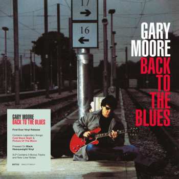 2LP Gary Moore: Back To The Blues 475483