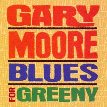 CD Gary Moore: Blues For Greeny 5388