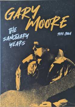 Album Gary Moore: The Sanctuary Years 1999-2004