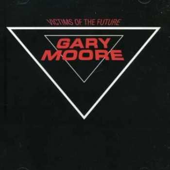 Album Gary Moore: Victims Of The Future
