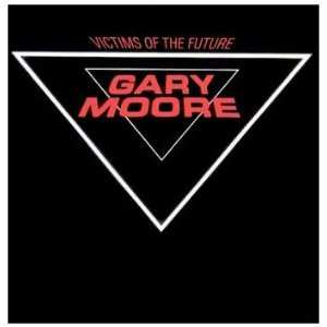 LP Gary Moore: Victims Of The Future 432501
