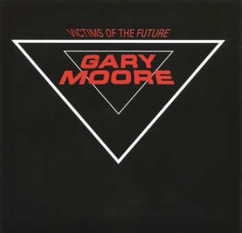 CD Gary Moore: Victims Of The Future 38843