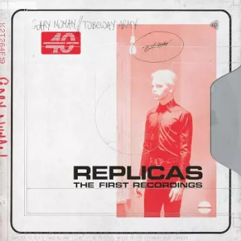 Gary Numan: Replicas (The First Recordings)