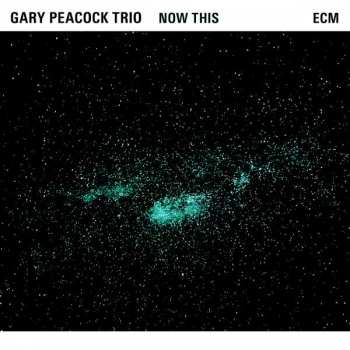 Album Gary Peacock Trio: Now This