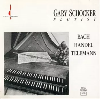 Gary Schocker - J.S. Bach  Handel  Telemann