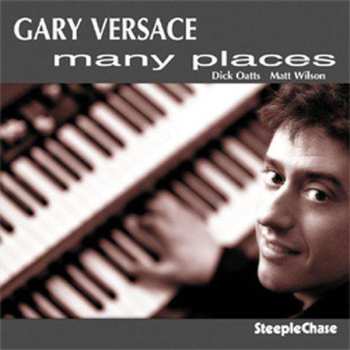 CD Gary Versace: Many Places 524009