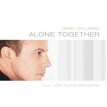CD Gary Williams: Alone Together 458877
