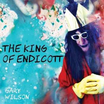 CD Gary Wilson: The King Of Endicott 531742