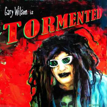 Album Gary Wilson: Tormented