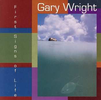 Album Gary Wright: First Signs Of Life