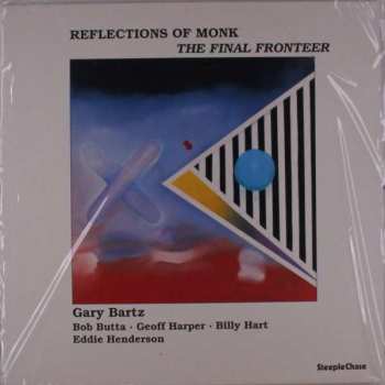 Garym Bartz: Reflections Of Monk