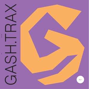 Album Gash Collective: Gash Trax Vol.1