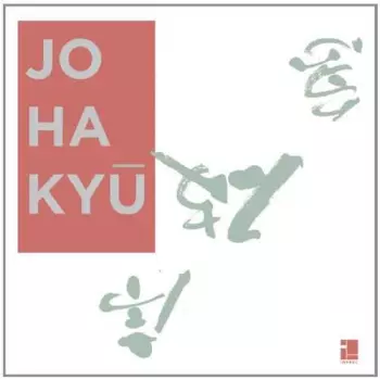 Jo Ha Kyū