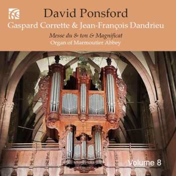 Album Gaspard Corrette: David Ponsford - Französische Orgelmusik Vol.8