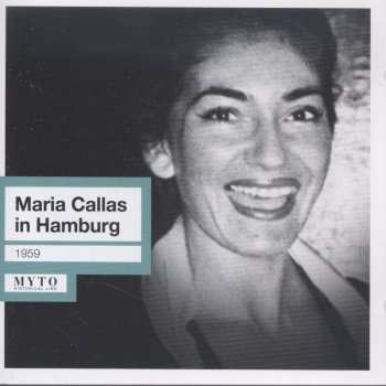 Album Gaspare Spontini: Maria Callas In Hamburg
