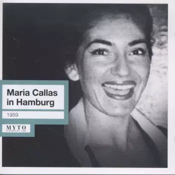 Maria Callas In Hamburg