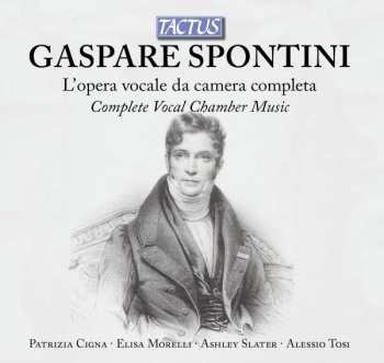 Album Gaspare Spontini: Sämtliche Vokalwerke
