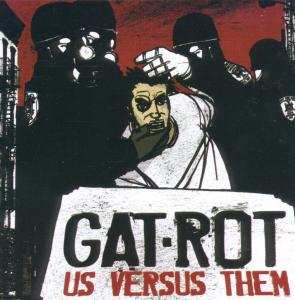 Album Gat-Rot: Us Versus Them