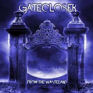 Album Gatecloser: From The Wasteland