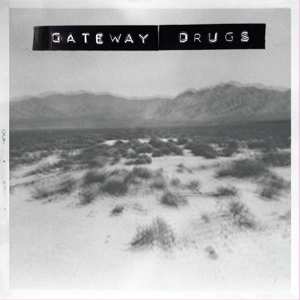 Album Gateway Drugs: Magick Spells