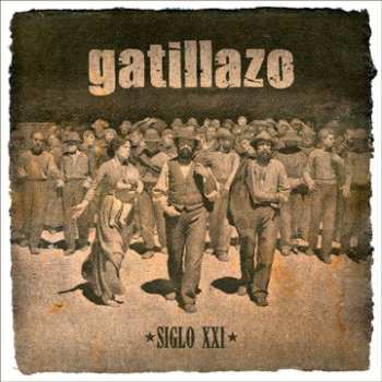 Album Gatillazo: Siglo XXI