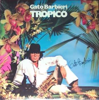 Album Gato Barbieri: Tropico