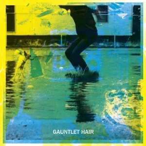 Album Gauntlet Hair: Gauntlet Hair