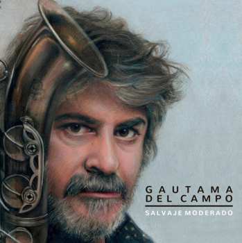 Album Gautama Del Campo: Salvaje Moderado