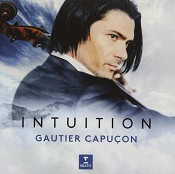 2CD Gautier Capuçon: Intuition (hqcd)