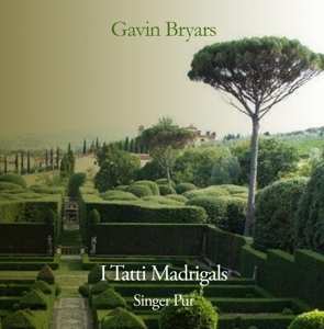 Album Gavin Bryars: I Tatti Madrigals
