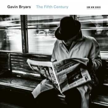 Album Gavin Bryars: The Fifth Century