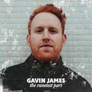 Album Gavin James: Sweetest Part