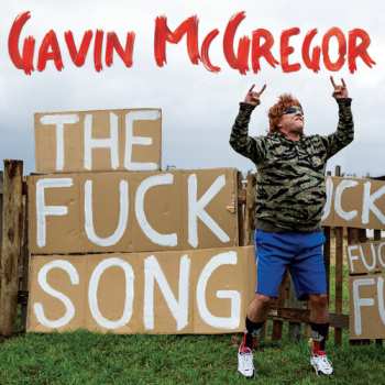 Album Gavin McGregor: The Fuck Song