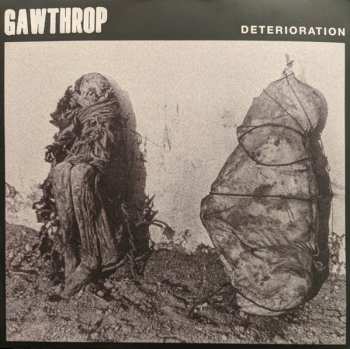 Album GAWTHROP: Deterioration