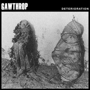LP GAWTHROP: Deterioration 501910