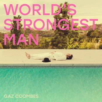 Album Gaz Coombes: World's Strongest Man